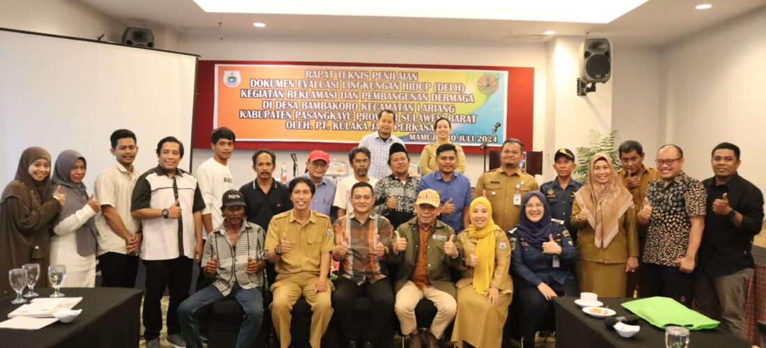 RAPAT PENILAIAN DOKUMEN EVALUASI LINGKUNGAN HIDUP (DELH) Kegiatan Reklamasi  dan Pembangunan Dermaga oleh PT. Kulaka Jaya Perkasa