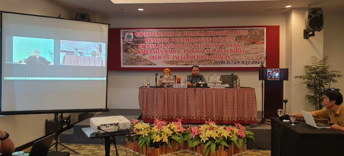 Rapat Pemeriksaan Formulir Kerangka Acuan Rencana Penambangan Batuan PT. Anugerah Batu Andalan