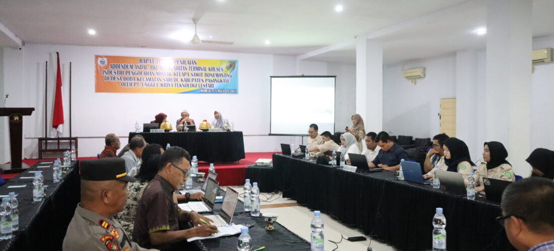 Rapat Teknis Penilaian Addendum Andal RKL – RPL Rencana Pembangunan Terminal Khusus yang belokasi di Desa Doda Kec. Sarudu  Kab. Pasangkayu .