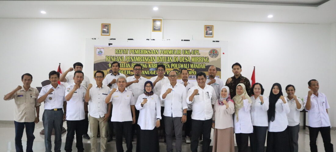 RAPAT PEMERIKSAAN FORMULIR UKL-UPL Rencana Pertambangan Batuan PT. Anugerah Batu Silopo